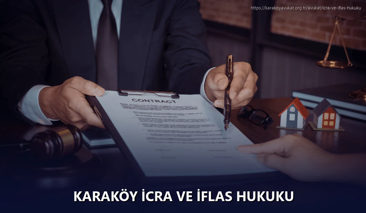 Karaköy İcra ve İflas Hukuku