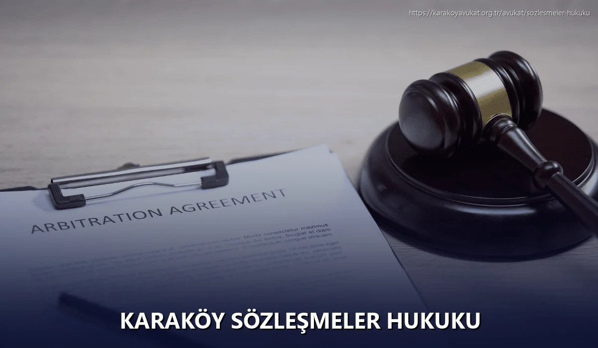 Karaköy Sözleşmeler Hukuku